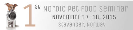 st Nordic pet food seminar November 17-18, 2015 Stavanger, Norway 1